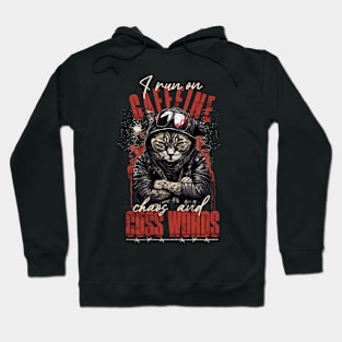 I run on caffeine, chaos, and cuss words. Hoodie